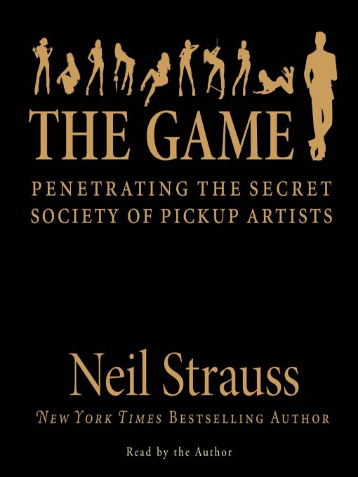 Title details for The Game by Neil Strauss - Available